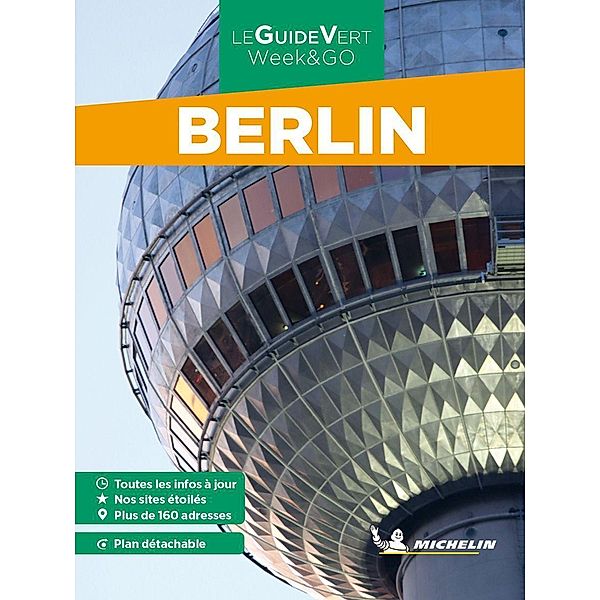 Michelin Le Guide Vert Berlin Week-End