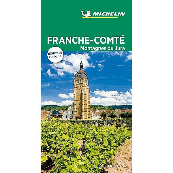 Michelin Le Guide Vert Franche-Comté, Jura