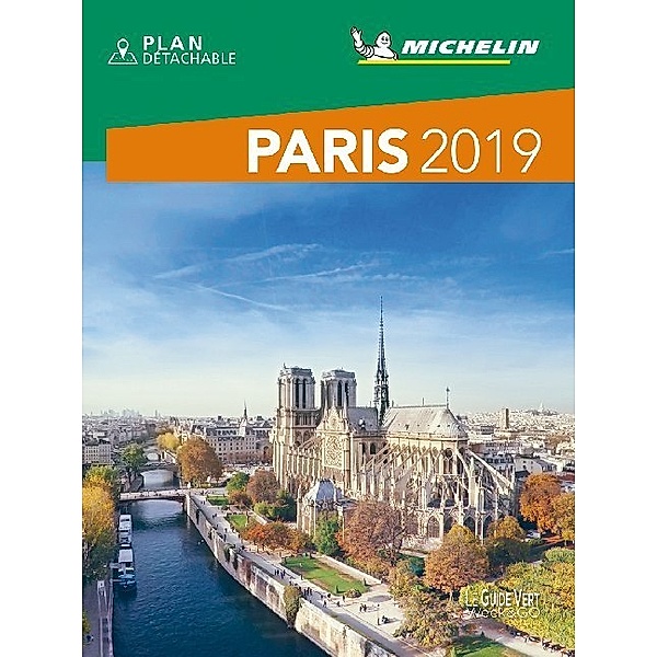 Michelin Le Guide Vert Paris Week-End 2019