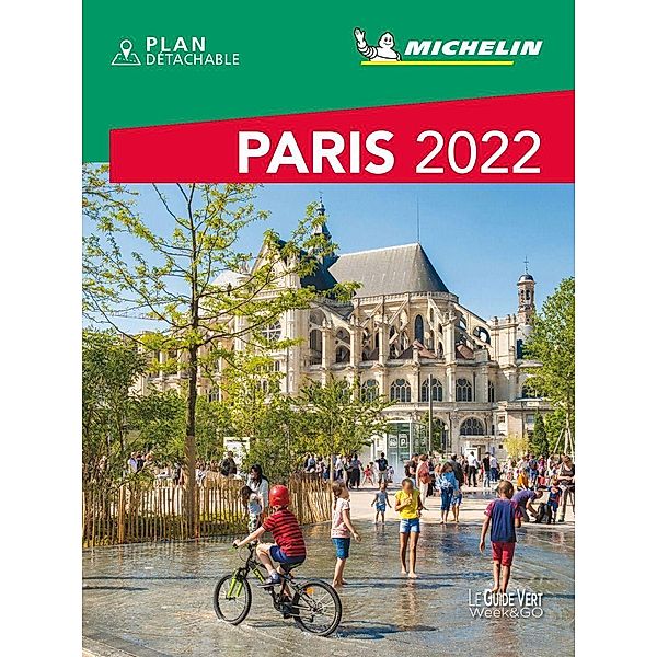 Michelin Le Guide Vert Paris Week End 2022