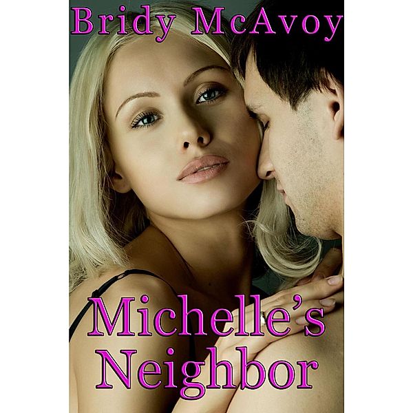 Michelle's Neighbor, Bridy Mcavoy