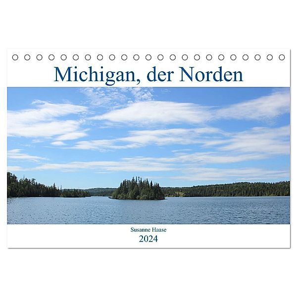 Michigan, der Norden (Tischkalender 2024 DIN A5 quer), CALVENDO Monatskalender, Susanne Haase