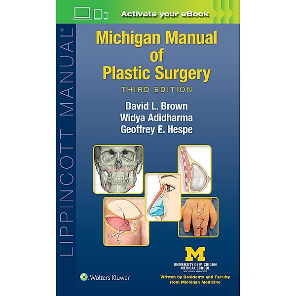 Michigan Manual of Plastic Surgery, David L. Brown, Widya Adidharma, Geoffrey E. Hespe