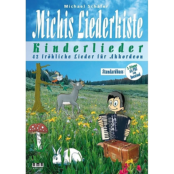 Michis Liederkiste: Kinderlieder für Akkordeon (Standardbass), Michael Schäfer