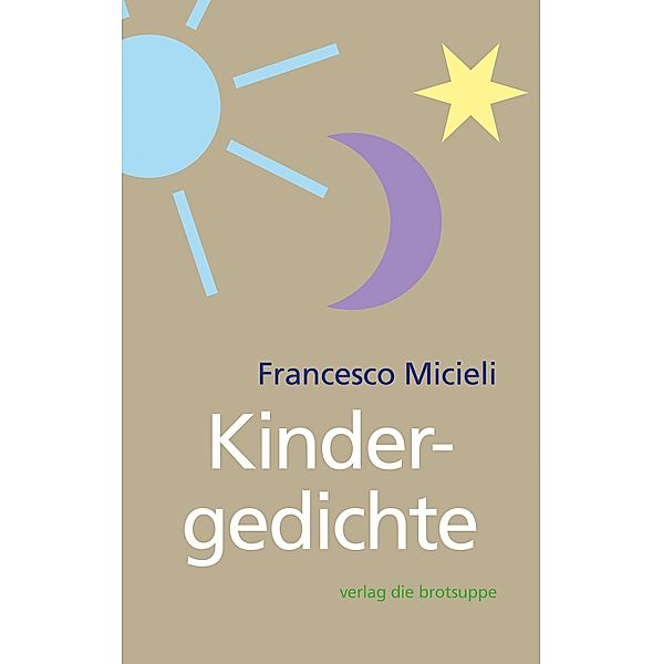 Micieli, F: Kindergedichte, Francesco Micieli