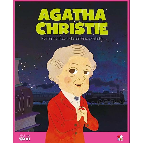 Micii eroi - Agatha Christie / Povesti ilustrate/Micii eroi, Acín Eduardo House Wuji Pascual Carla