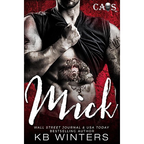 Mick (CAOS MC, #1) / CAOS MC, Kb Winters