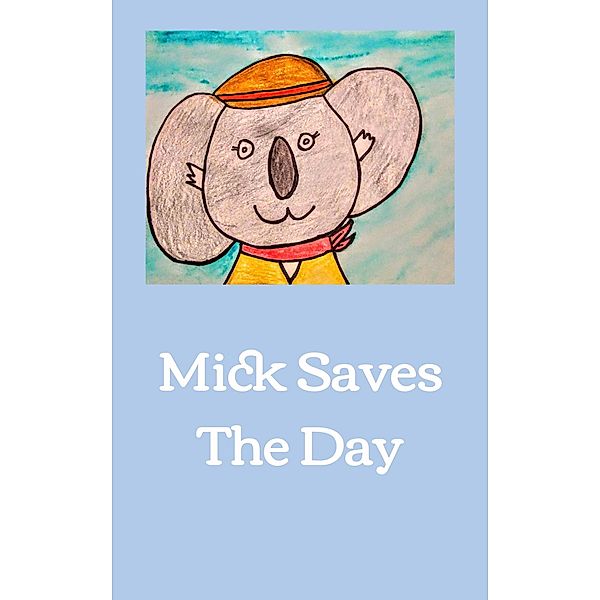 Mick Saves The Day, Marcie Mattrass