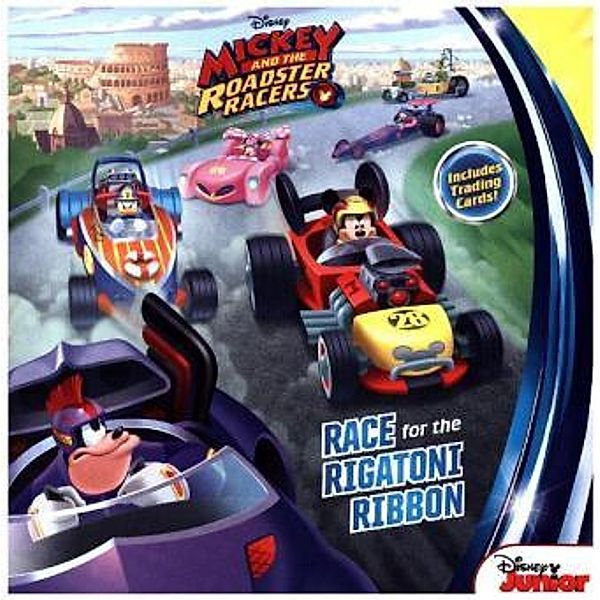 Mickey and the Roadster Racers Race for the Rigatoni Ribbon, Disney Book Group