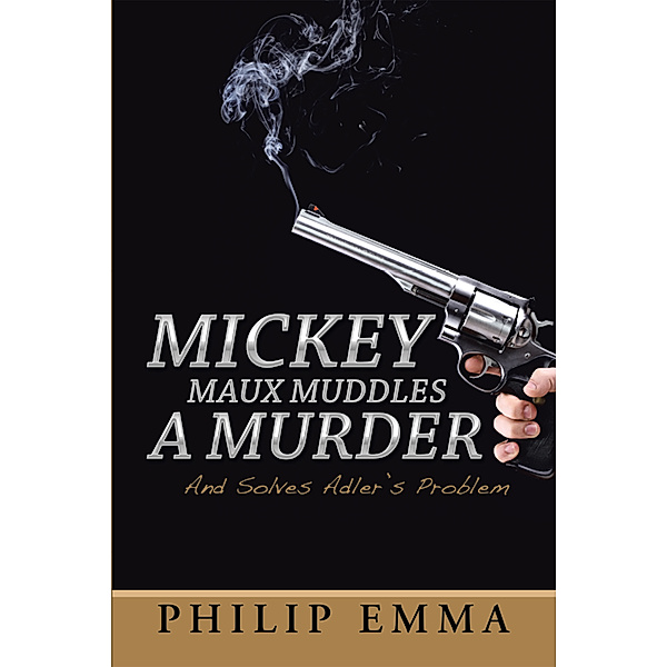 Mickey Maux Muddles a Murder, Philip Emma