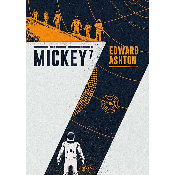 Mickey7 / Mickey7 Bd.1, Edward Ashton