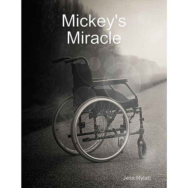 Mickey's Miracle, Jess Rylatt