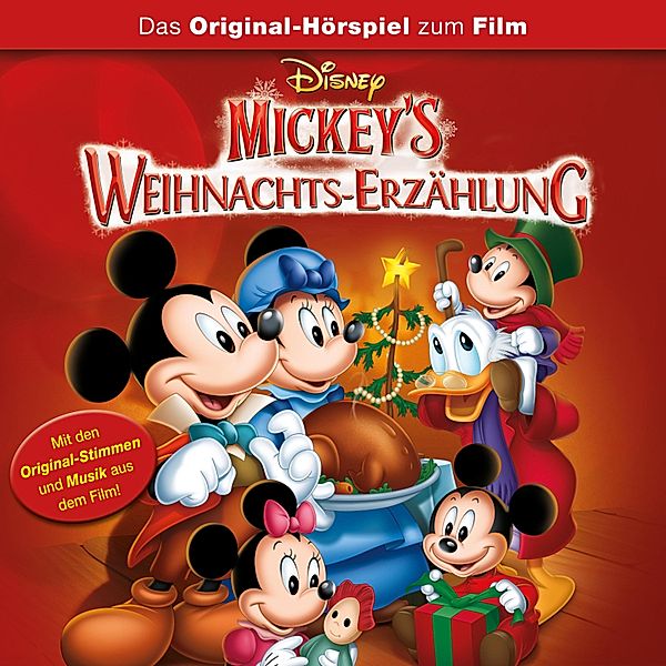 Mickey's Weihnachts-Erzählung Hörspiel - Mickey's Weihnachts-Erzählung (Das Original-Hörspiel zum Disney Film)