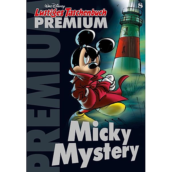 Micky Mystery / Lustiges Taschenbuch Premium Bd.8, Tito Faraci, Ezio Sisto, Francesco Artibani