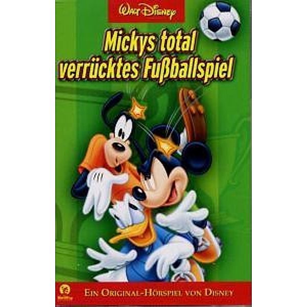 Mickys total verrücktes Fußballspiel, 1 Cassette, Diverse Interpreten