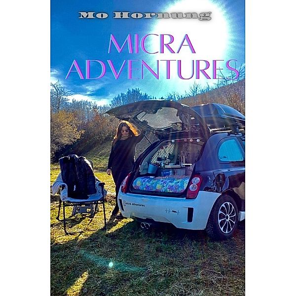 Micra Adventures, Mo Hornung