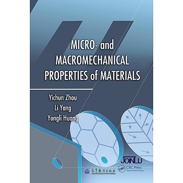 Micro- and Macromechanical Properties of Materials, Yichun Zhou, Li Yang, Yongli Huang