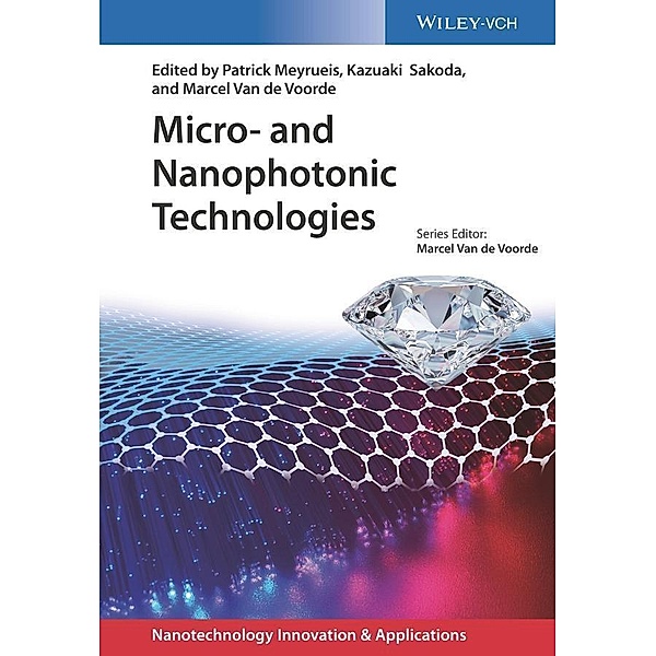 Micro- and Nanophotonic Technologies / Applications of Nanotechnology
