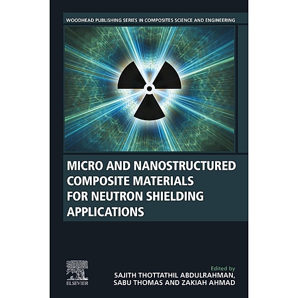 Micro and Nanostructured Composite Materials for Neutron Shielding Applications