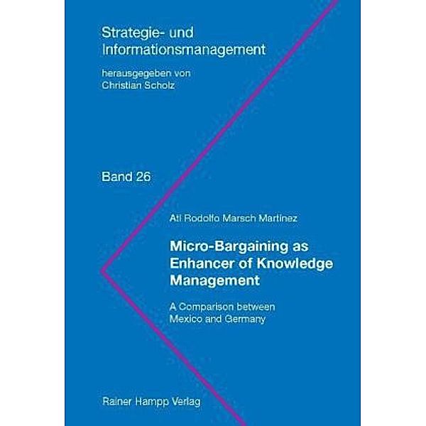 Micro-Bargaining as Enhancer of Knowledge Management, Atl R. Marsch Martínez