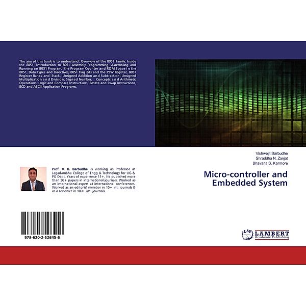 Micro-controller and Embedded System, Vishwajit Barbudhe, Shraddha N. Zanjat, Bhavana S. Karmore