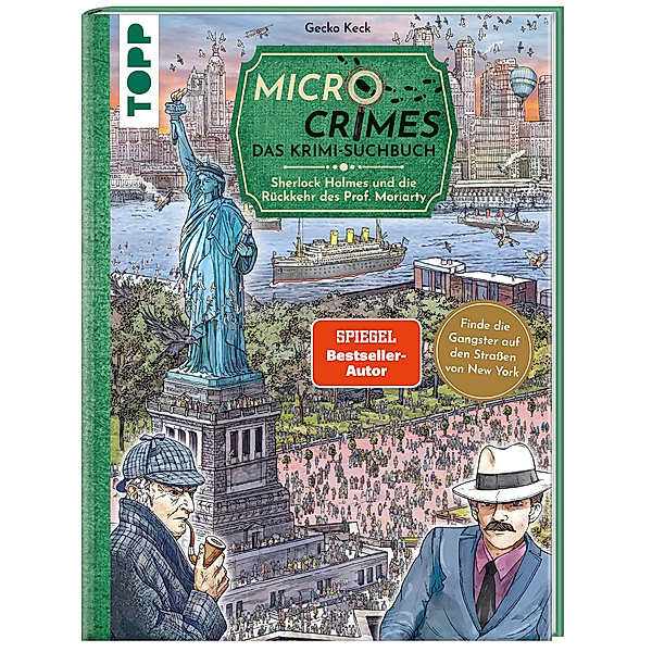 Micro Crimes. Das Krimi-Suchbuch. Sherlock Holmes und die Rückkehr des Prof. Moriarty. Finde die Gangster von New York im Gewimmel der Goldenen 20er!, Gecko Keck, Christian Weis