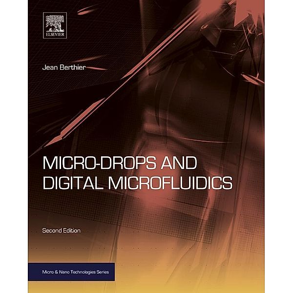 Micro-Drops and Digital Microfluidics, Jean Berthier