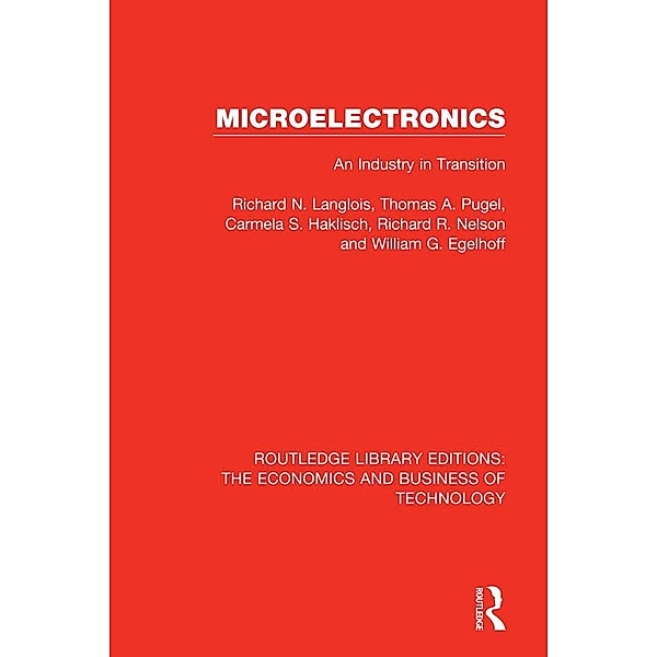 Micro-Electronics, Richard Langlois, Thomas Pugel, Carmela S. Haklisch, Richard R Nelson, William Egelhoff