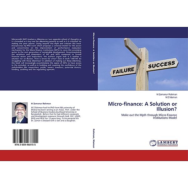 Micro-finance: A Solution or Illusion?, M Zamanur Rahman, M Z Mamun