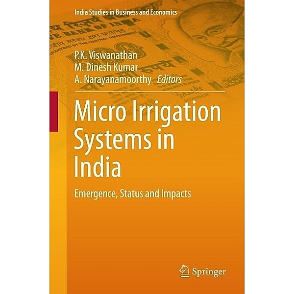 Micro Irrigation Systems in India / India Studies in Business and Economics
