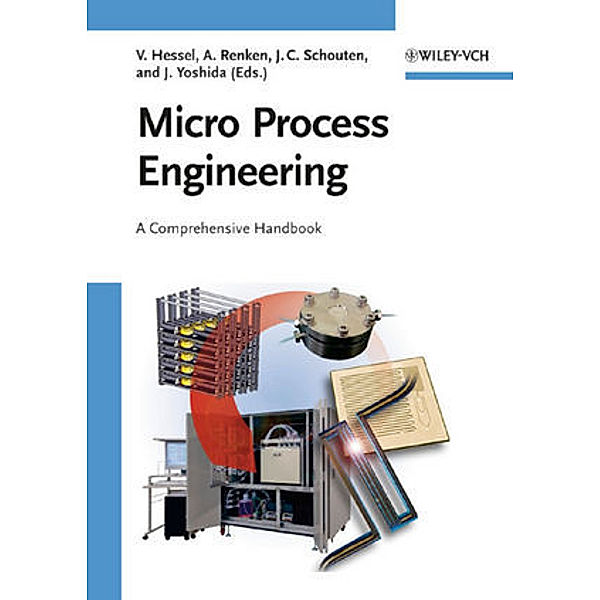 Micro Process Engineering, 3 vols.