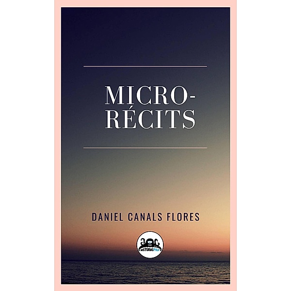 Micro-récits, Daniel Canals Flores