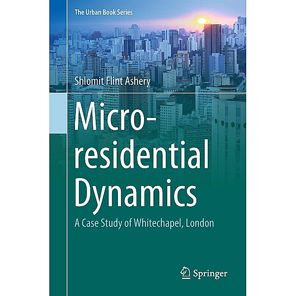 Micro-residential Dynamics / The Urban Book Series, Shlomit Flint Ashery