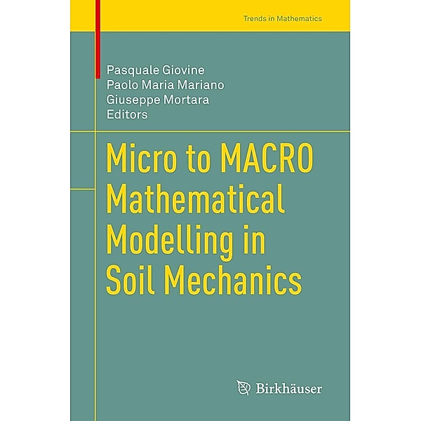 Micro to MACRO Mathematical Modelling in Soil Mechanics / Trends in Mathematics