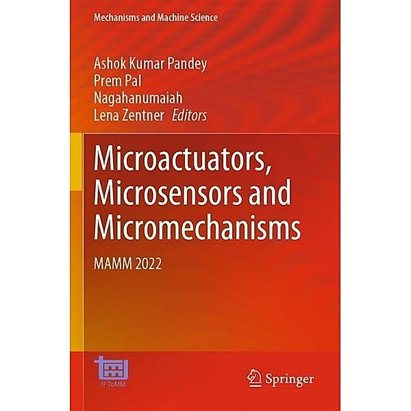 Microactuators, Microsensors and Micromechanisms