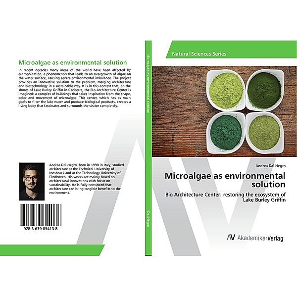 Microalgae as environmental solution, Andrea Dal Negro