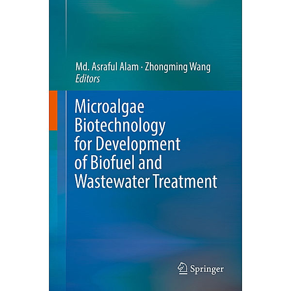 Microalgae Biotechnology for Development of Biofuel and Wastewater Treatment