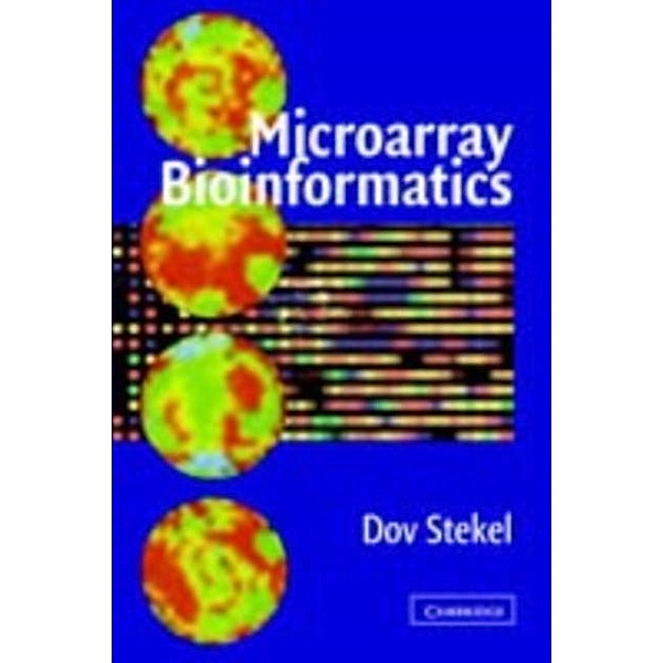 Microarray Bioinformatics, Dov Stekel