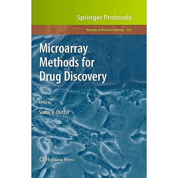 Microarray Methods for Drug Discovery / Methods in Molecular Biology Bd.632