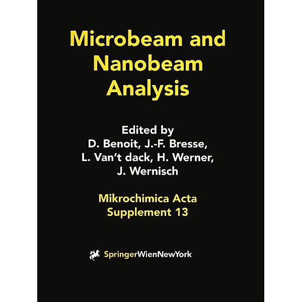 Microbeam and Nanobeam Analysis / Mikrochimica Acta Supplementa Bd.13