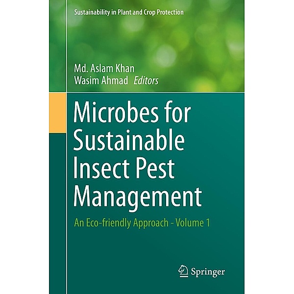 Microbes for Sustainable Insect Pest Management / Sustainability in Plant and Crop Protection