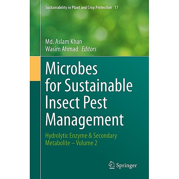 Microbes for Sustainable lnsect Pest Management / Sustainability in Plant and Crop Protection Bd.17