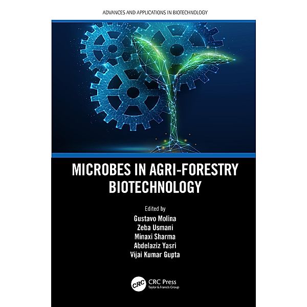 Microbes in Agri-Forestry Biotechnology