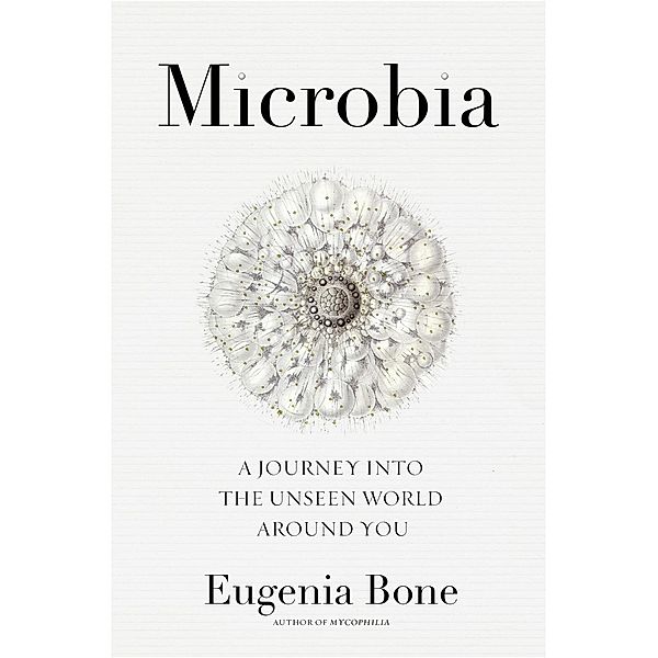 Microbia, Eugenia Bone