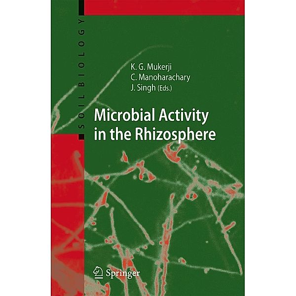 Microbial Activity in the Rhizosphere / Soil Biology Bd.7