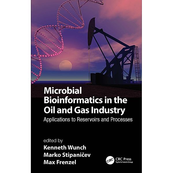 Microbial Bioinformatics in the Oil and Gas Industry