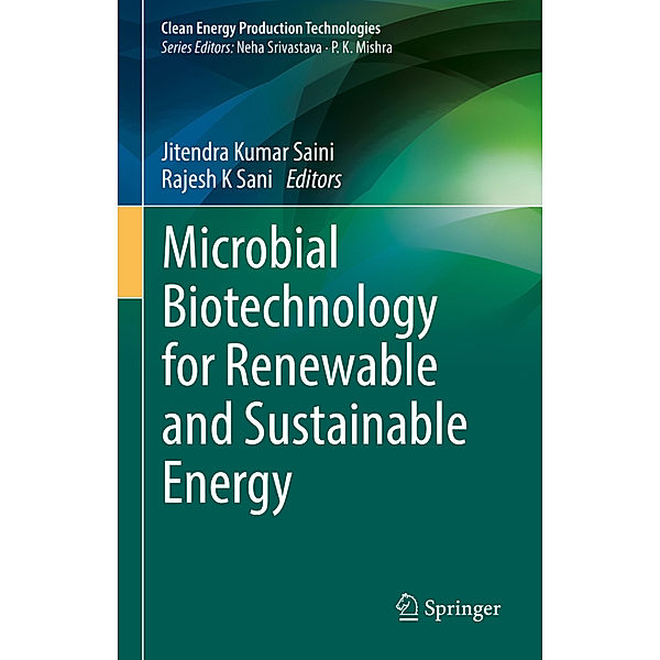 Microbial Biotechnology for Renewable and Sustainable Energy