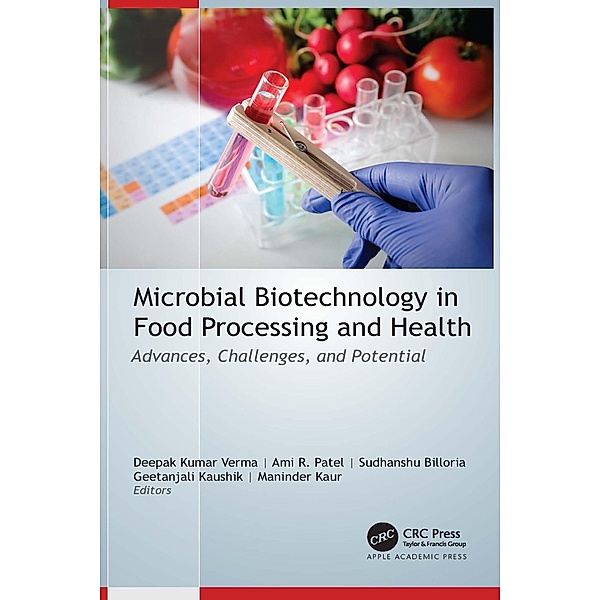 Microbial Biotechnology in Food Processing and Health