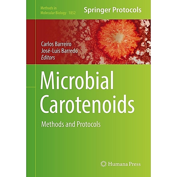 Microbial Carotenoids / Methods in Molecular Biology Bd.1852