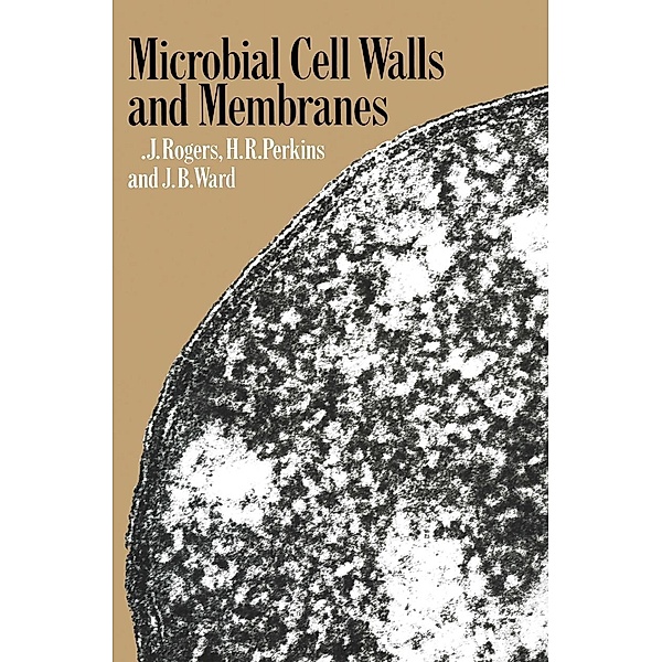 Microbial Cell Walls and Membranes, H. R. Perkins